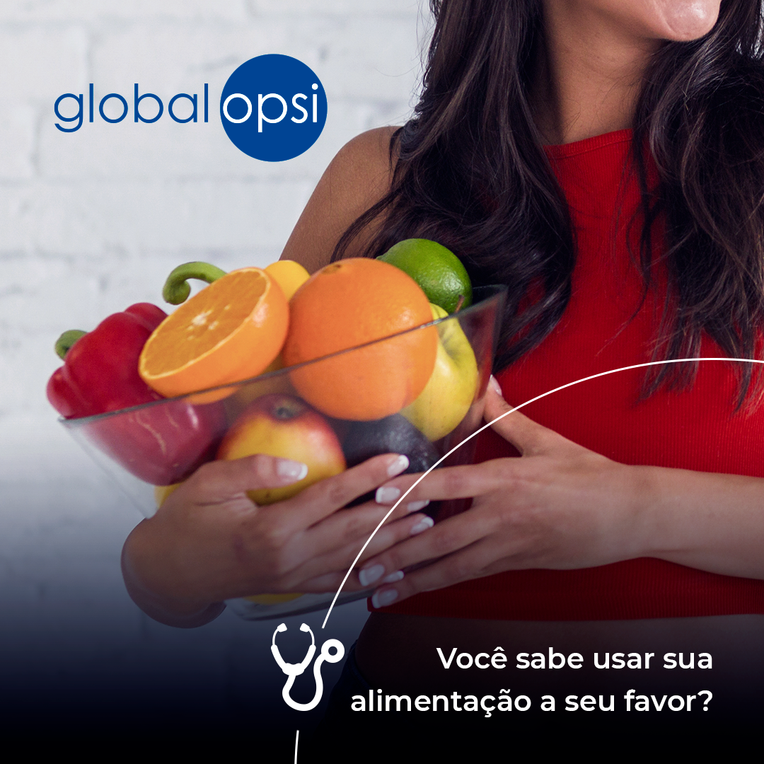 Você sabe usar sua alimentação a seu favor? Você sabe usar sua alimentação a seu favor?